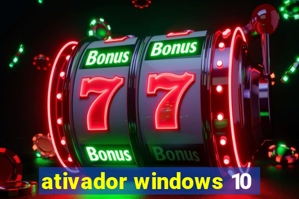 ativador windows 10